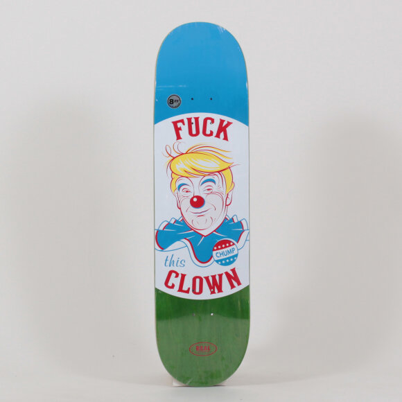 Real - Real skateboards - Fuck This Clown